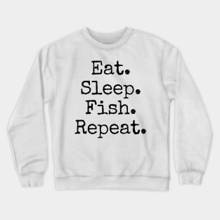 Eat Sleep Fish Crewneck Sweatshirt